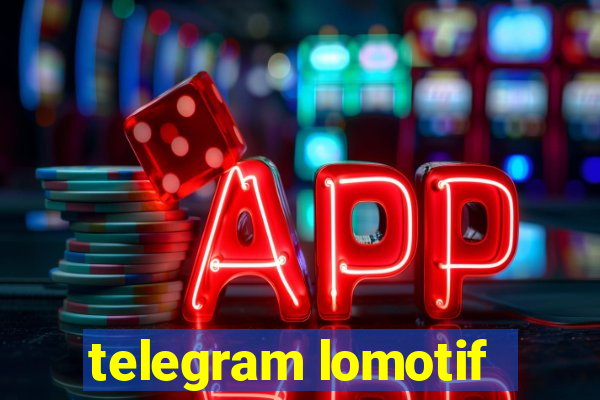telegram lomotif